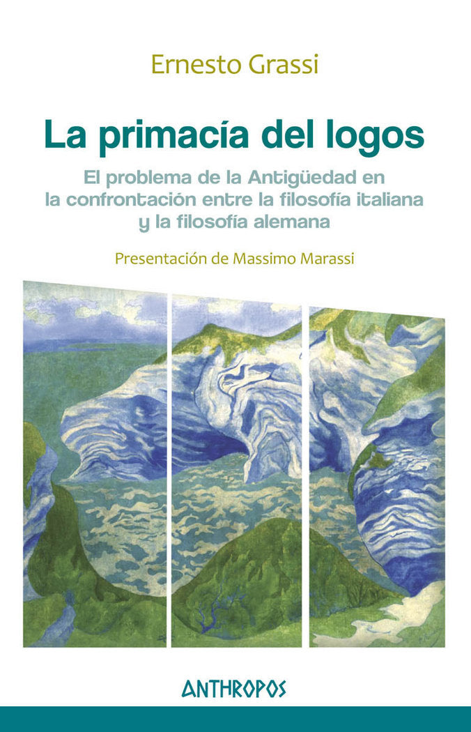 La primacía del logos, de Grassi, Ernesto | portada del libro