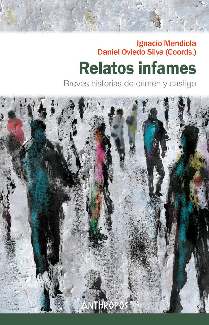Relatos infames, de MENDIOLA, IGNACIO | portada del libro