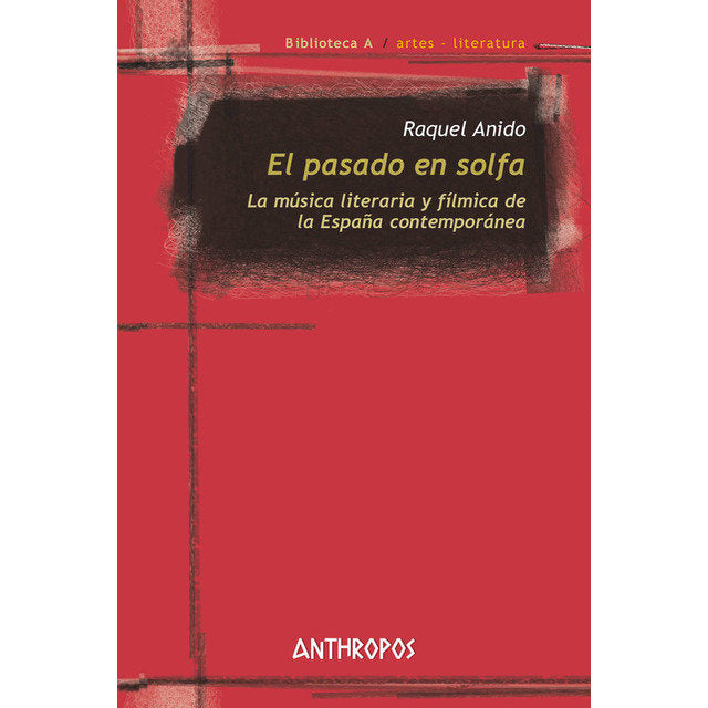 El pasado en solfa, de Anido Muñoz, Raquel | portada del libro