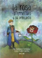 La rosa alternativa y su principito, de MAR RODRIGUEZ | portada del libro