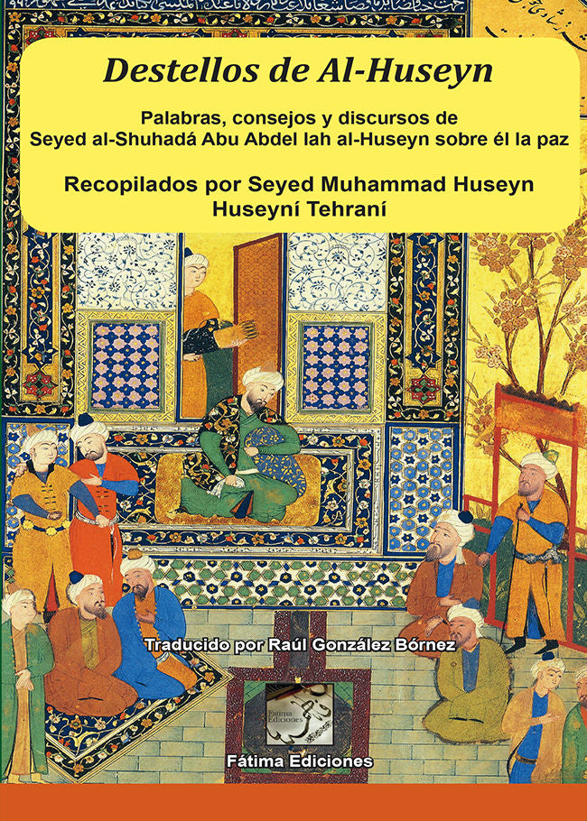 Destellos de Al-Huseyn, de Huseyní Tehraní, Seyed Muhammad Huseyn | portada del libro