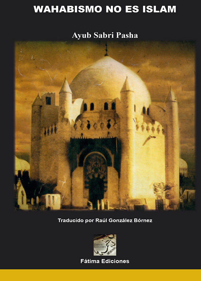 Wahabismo no es Islam, de Sabri Pasha, Ayub | portada del libro