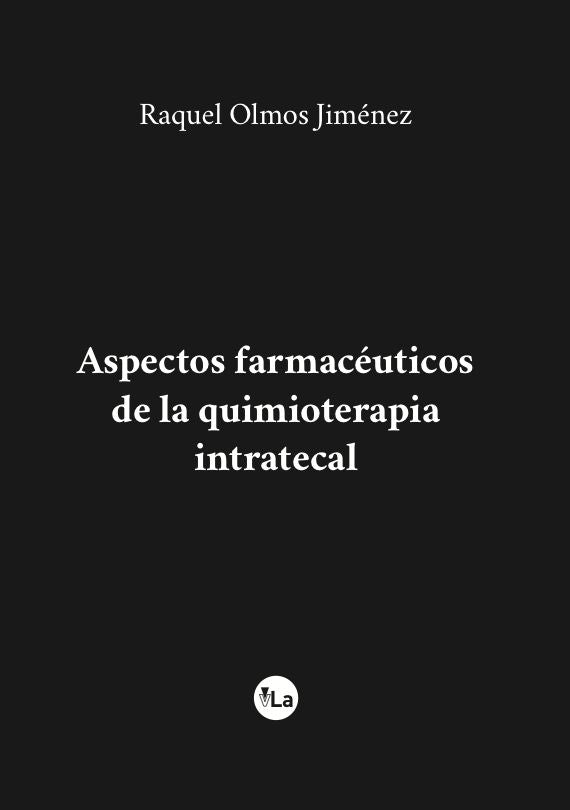 Aspectos famacéuticos de la quimioterapia intratecal, de Olmos Jiménez, Raquel | portada del libro