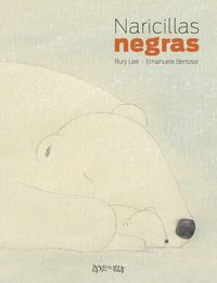 Naricillas Negras, de Lee, Rury | portada del libro