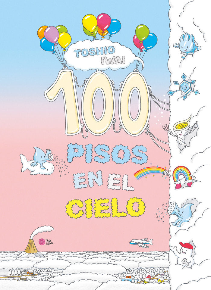100 Pisos en el Cielo, de Iwai, Toshio | portada del libro