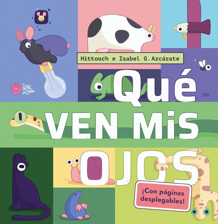 QUE VEN MIS OJOS, de HITTOUCH | portada del libro