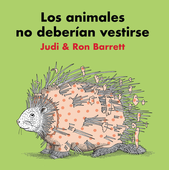 LOS ANIMALES NO DEBERIAN VESTIRSE, de BARRETT, JUDI | portada del libro