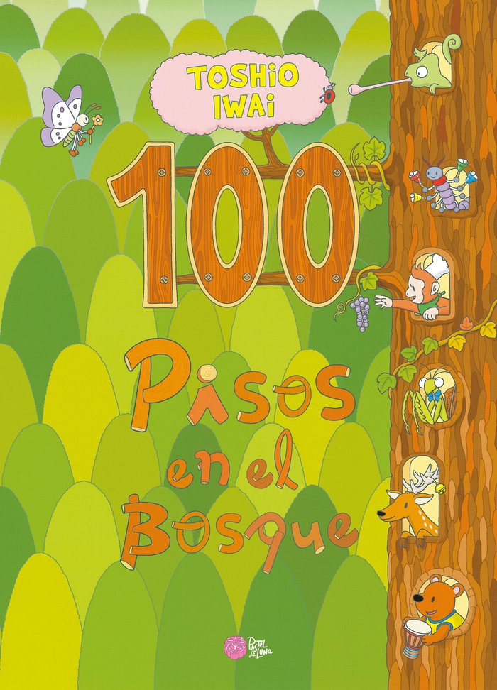 100 pisos en el bosque, de IWAI, TOSHIO | portada del libro