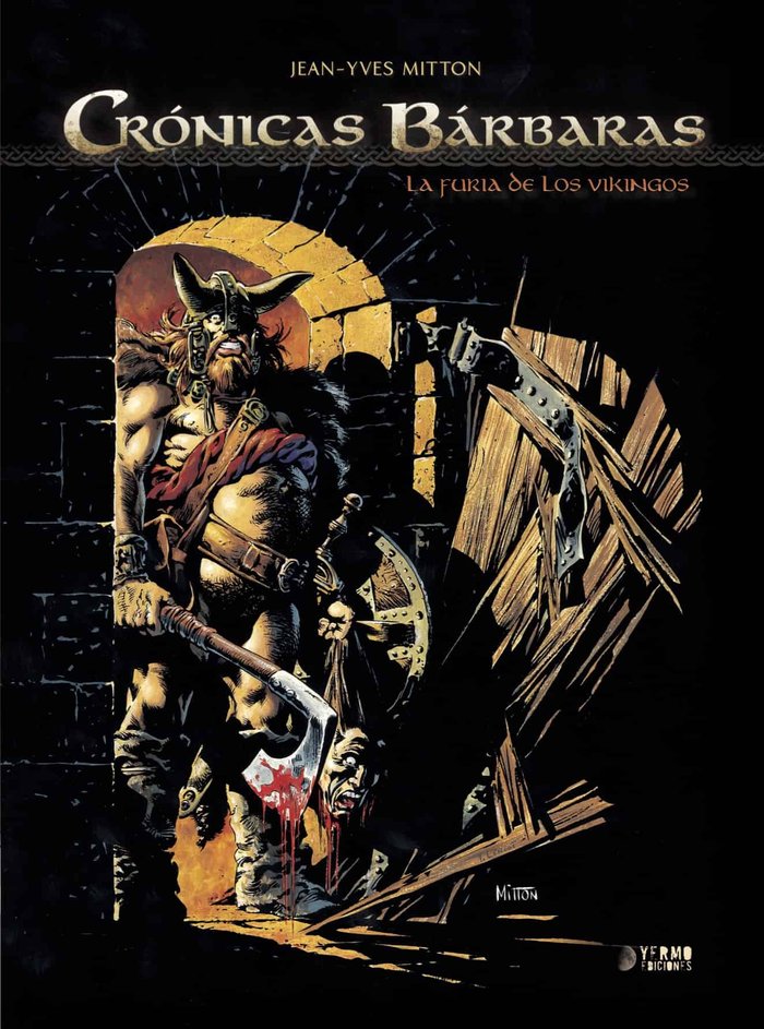 Crónicas bárbaras: la furia de los vikingos, de MITTON, JEAN-YVES | portada del libro