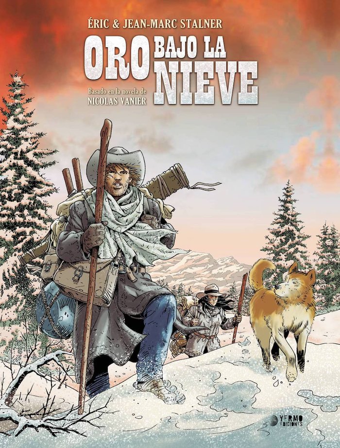 ORO BAJO LA NIEVE, de STALNER, ERIC | portada del libro