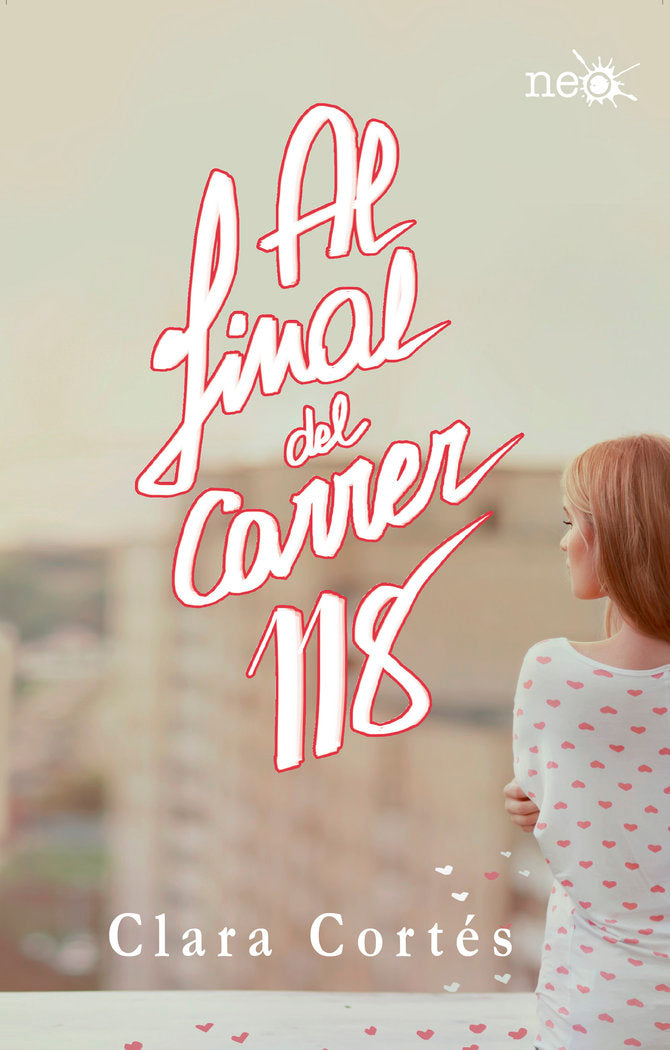 Al final del carrer 118, de Cortés Martín, Clara | portada del libro