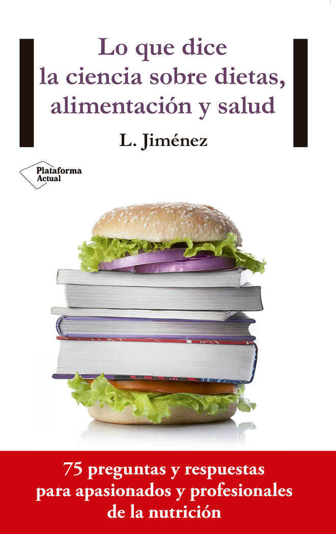 Lo que dice la ciencia sobre dietas, alimentación y salud, de Jimenez, L. | portada del libro