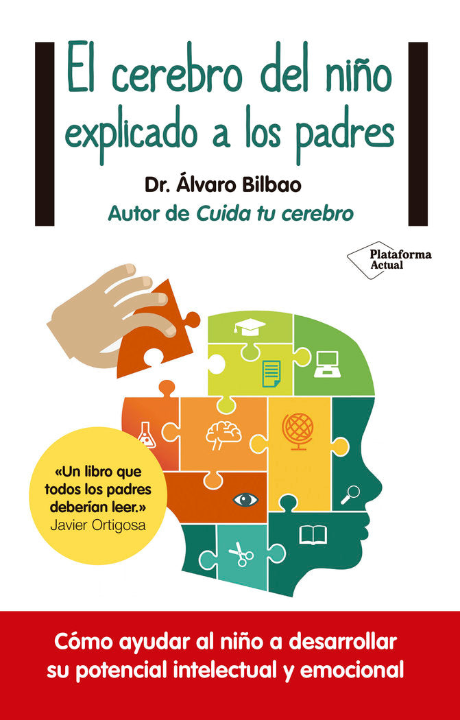 El cerebro del niño explicado a los padres, de Bilbao Bilbao, Álvaro | portada del libro