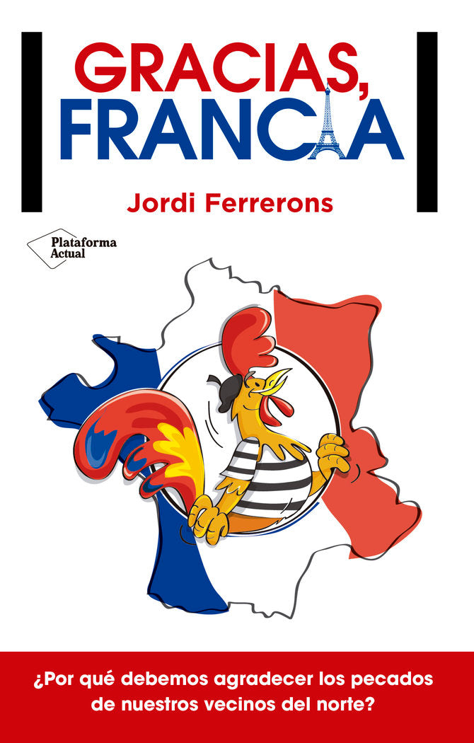 Gracias, Francia, de Ferrerons Clot, Jordi | portada del libro