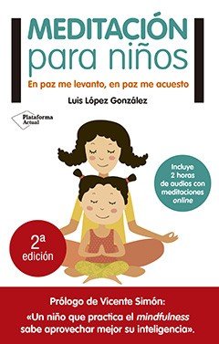 Meditación para niños, de López González, Luis | portada del libro
