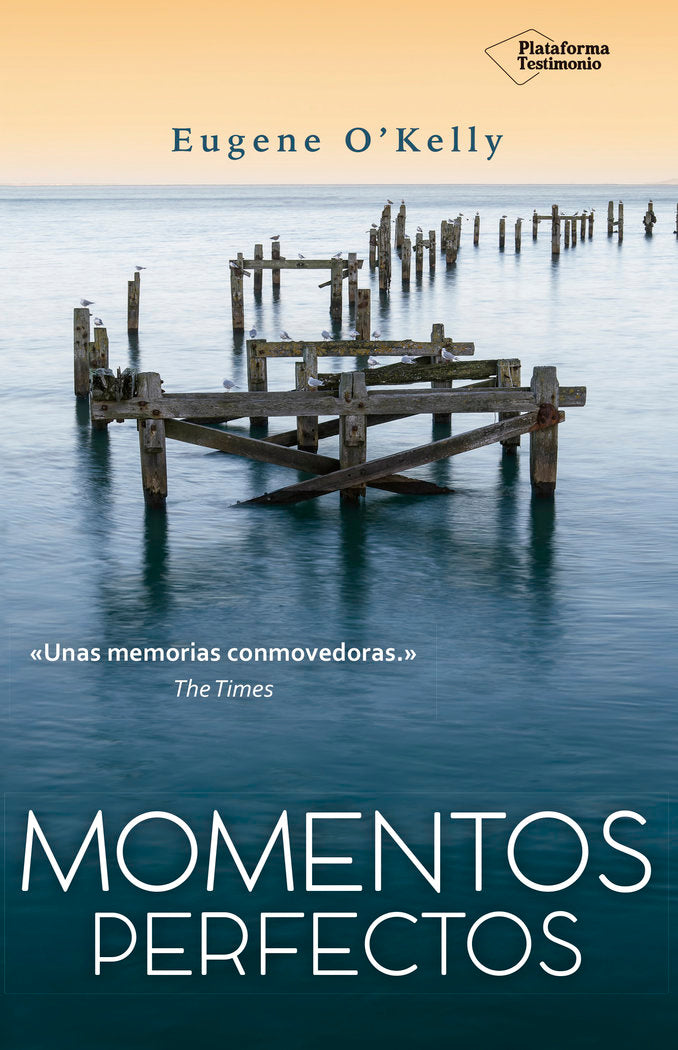 Momentos perfectos, de O'Kelly, Eugene | portada del libro