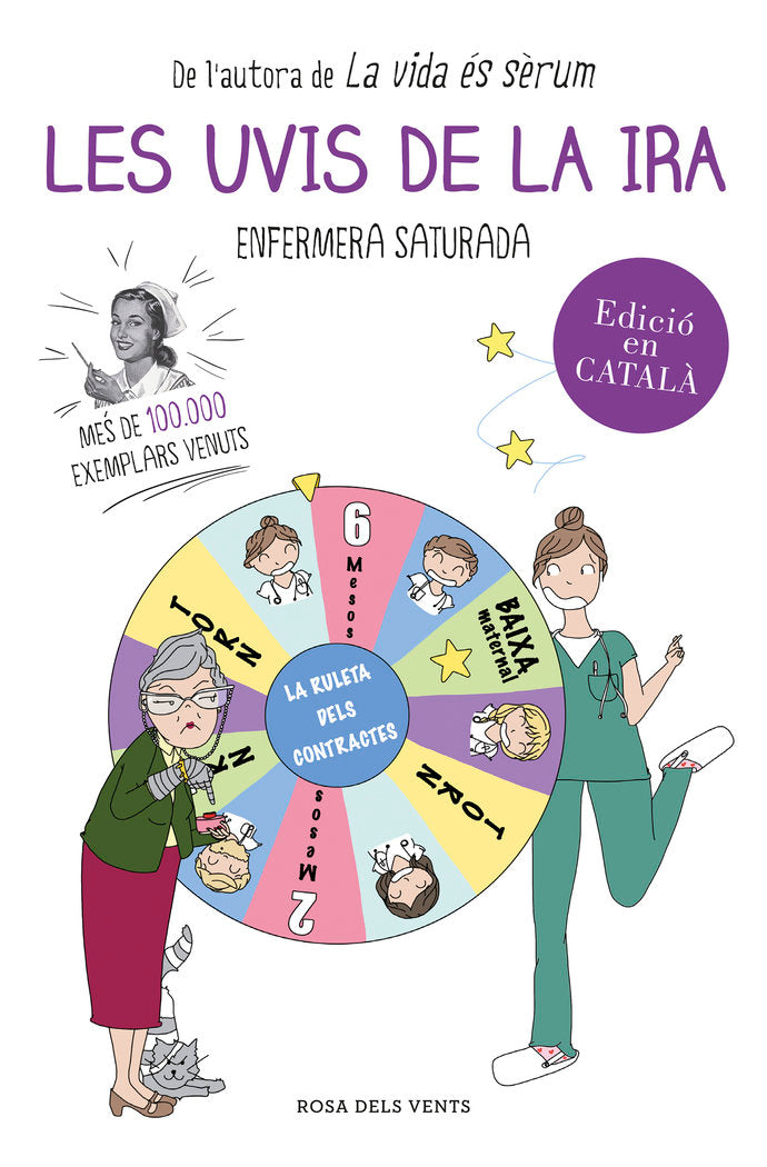 Les uvis de la ira, de Enfermera Saturada, | portada del libro
