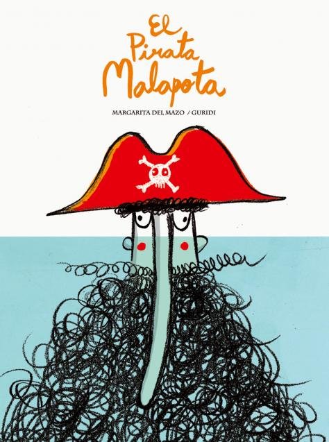 El pirata Malapota, de de Mazo, Margarita | portada del libro