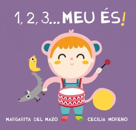 1, 2, 3, meu és!, de del Mazo, Margarita | portada del libro