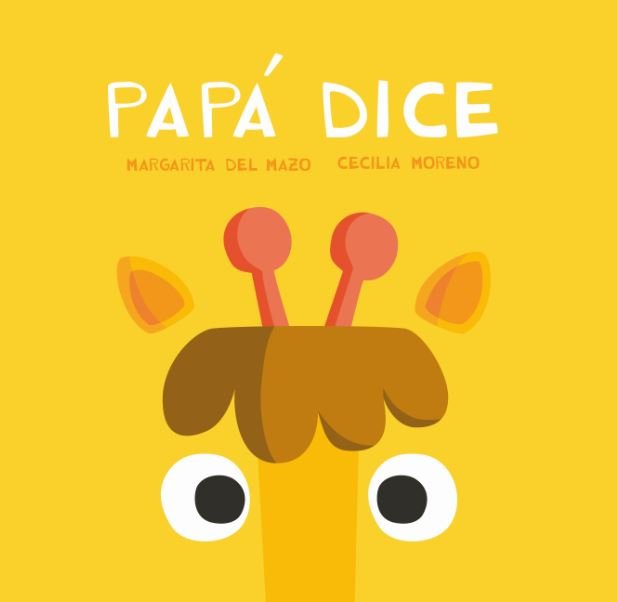 PAPÁ DICE, de del Mazo Fernández, Margarita | portada del libro