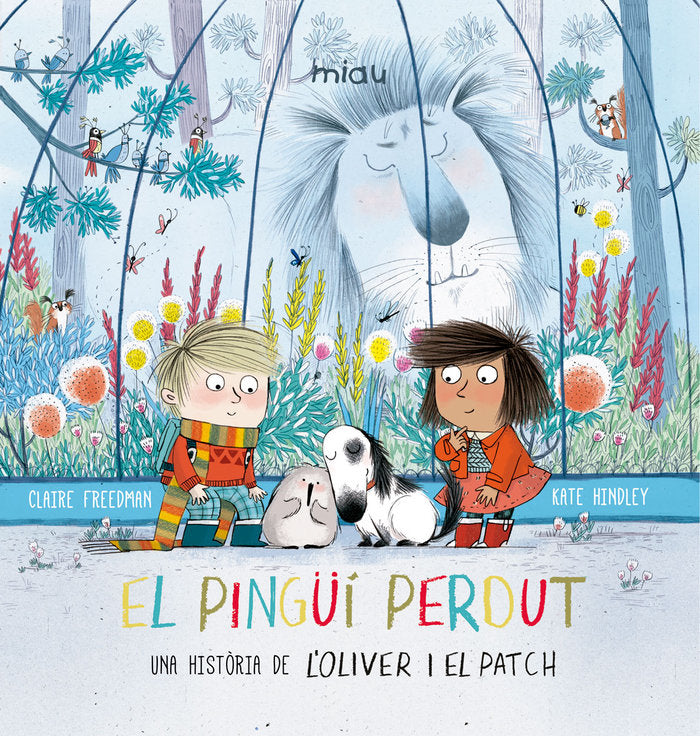 El pingüí perdut. Una història de l'Oliver i el Patch, de Freedman, Claire | portada del libro