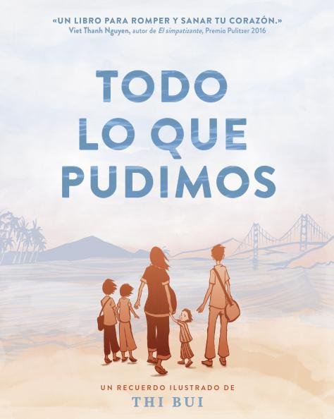 Todo lo que pudimos, de Thi Bui | portada del libro