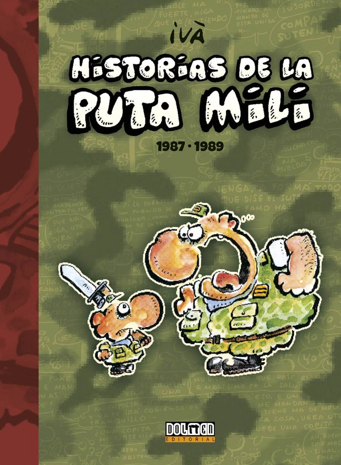 Historias de la Puta Mili. 1987-1989, de Tosas, Ramón (Ivà) | portada del libro