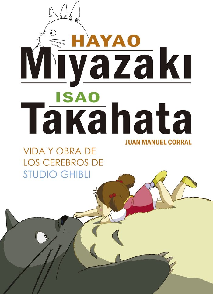 Hayao Miyazaki e Isao Takahata, de Corral, Juan Manuel | portada del libro