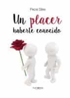 Un placer haberte conocido, de PEPA SILES | portada del libro