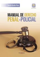 Manual de derecho Penal-Policial, de SERAFIN GIRALDO PEREZ | portada del libro