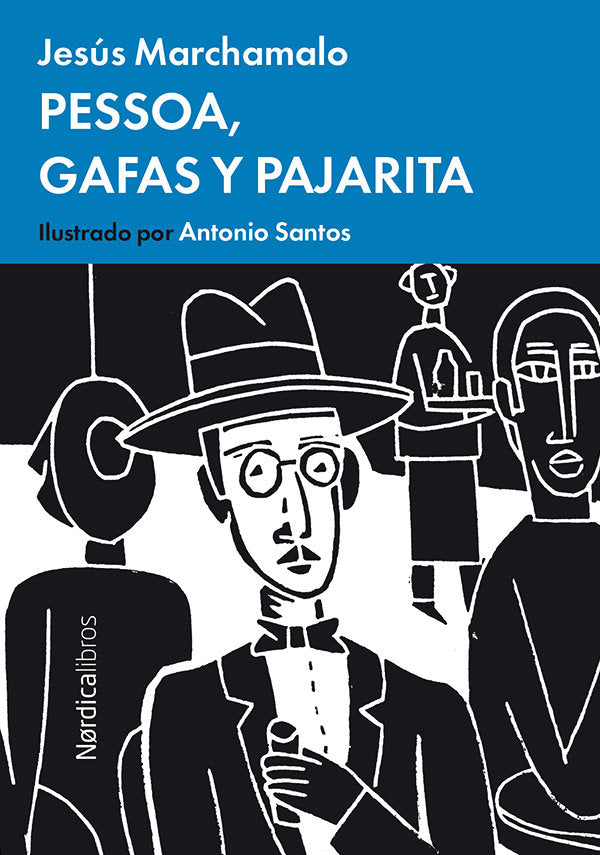 Pessoa, Gafas y Pajarita, de Marchamalo García, Jesús | portada del libro