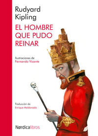 El hombre que pudo reinar, de Kipling, Rudyard | portada del libro