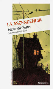 La ascendencia, de Postel, Alexandre | portada del libro