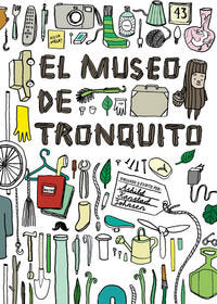 El museo de Tronquito, de Kanstad Johnsen, Ashild | portada del libro