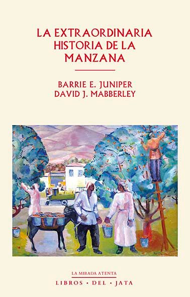 La extraordinaria historia de la manzana, de JUNIPER, BARRIE E. | portada del libro
