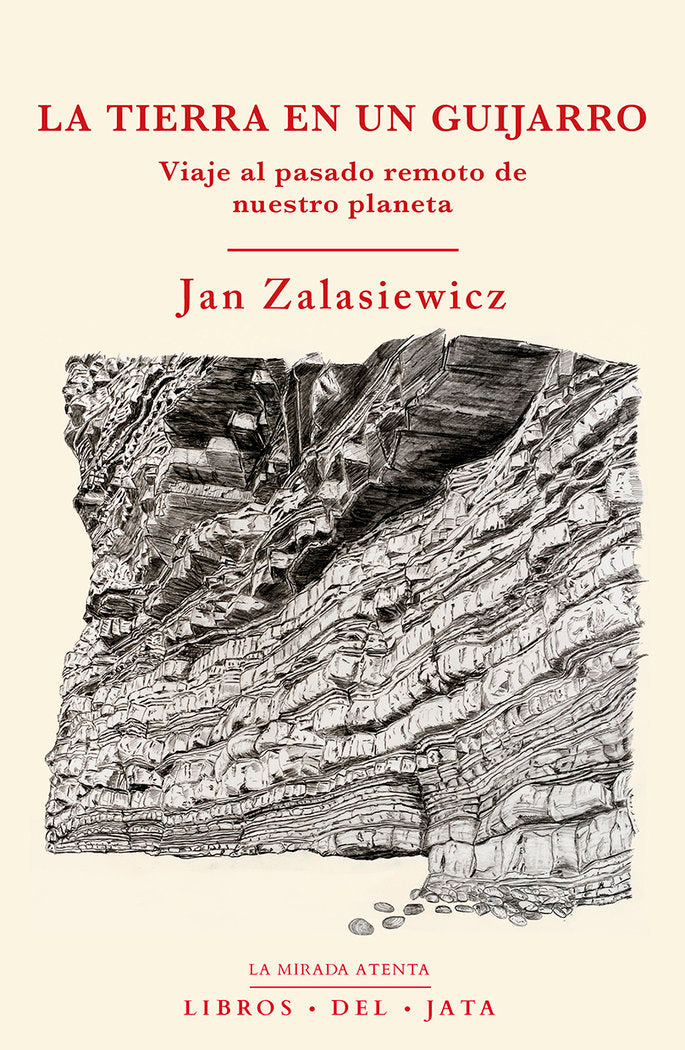La Tierra en un guijarro, de ZALASIEWICZ, JAN | portada del libro