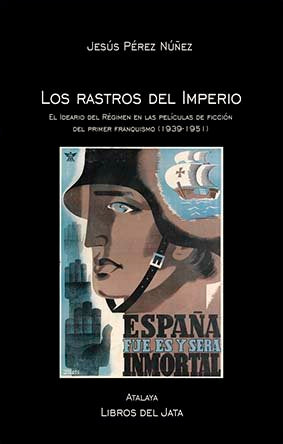 Los rastros del Imperio, de PÉREZ NÚÑEZ, JESÚS | portada del libro
