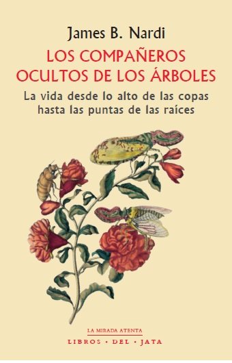 LOS COMPAÑEROS OCULTOS DE LOS ARBOLES, de NARDI B.,JAMES | portada del libro