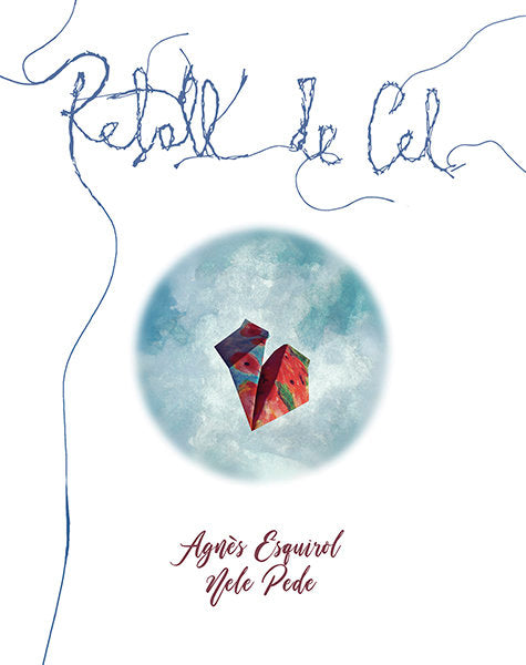 Retall de cel, de Esquirol Calaf, Agnès | portada del libro