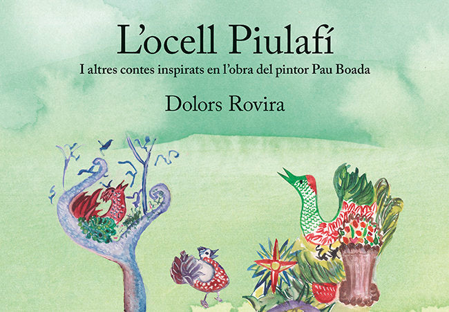 L'ocell Piulafí, de Rovira Rovira, Dolors | portada del libro