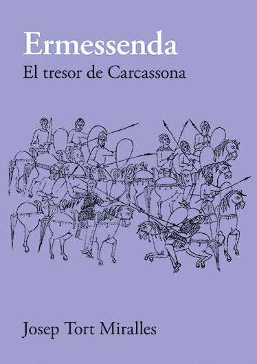 Ermessenda. El tresor de Carcassona, de TORT MIRALLES, JOSEP | portada del libro