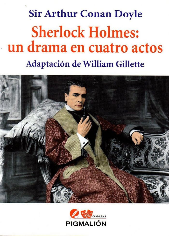 Sherlock Holmes: un drama en cuatro actos, de Conan Doyle | portada del libro