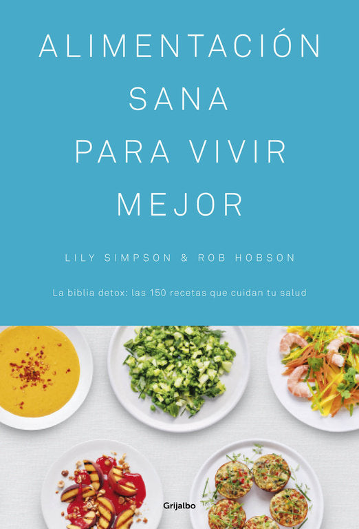 Alimentación sana para vivir mejor, de Simpson, Lily | portada del libro