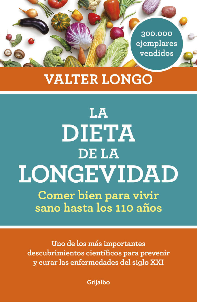 La dieta de la longevidad, de Longo, Valter | portada del libro
