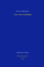 PAZ EUROPEA, UNA, de FRUELA FERNANDEZ IGLESIAS | portada del libro
