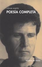 POESÍA COMPLETA CÉSAR SIMÓN, de CESAR SIMON | portada del libro