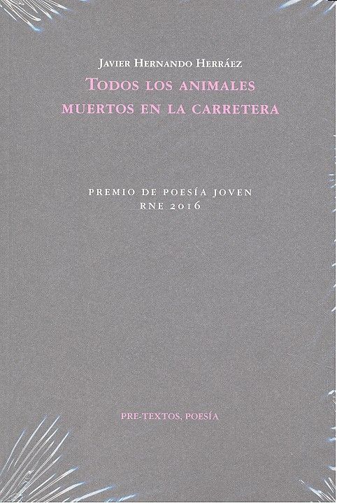 TODOS LOS ANIMALES MUERTOS EN LA CARRETERA, de Hernando Herráez | portada del libro