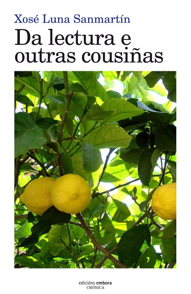 Da lectura e outras cousiñas, de Luna Sanmartín, Xosé | portada del libro
