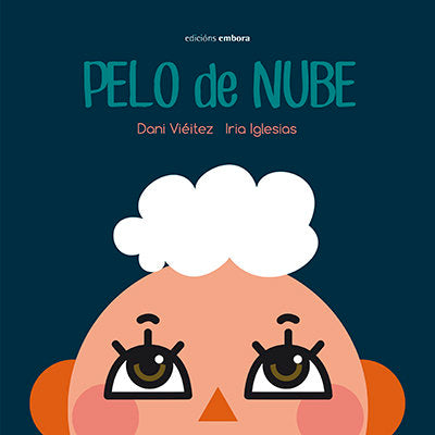 Pelo de nube, de Viéitez García, Dani | portada del libro