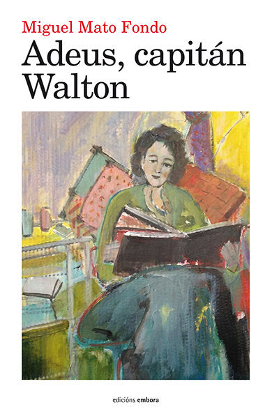 Adeus, capitán Walton, de Mato Fondo, Miguel | portada del libro